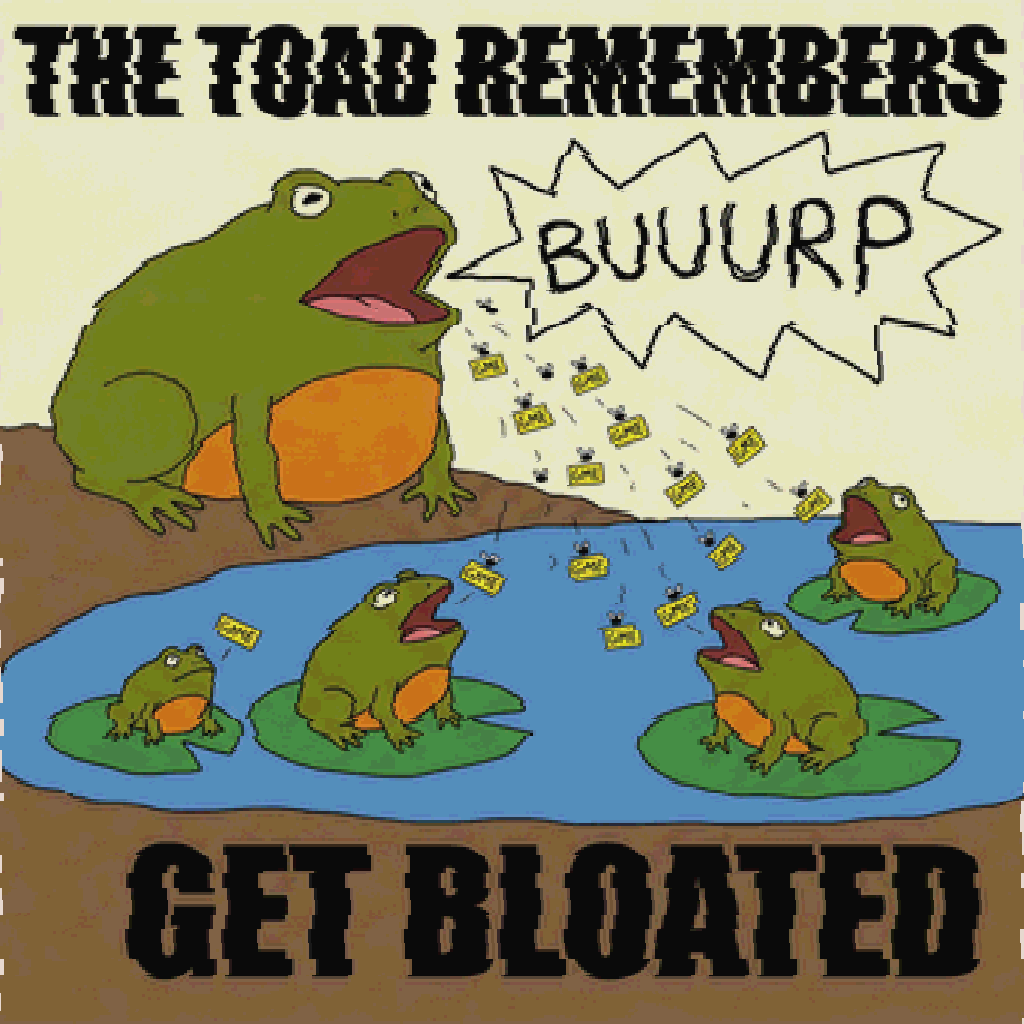 The Bloated One mid-burp, raining GME flies on the toads who sat